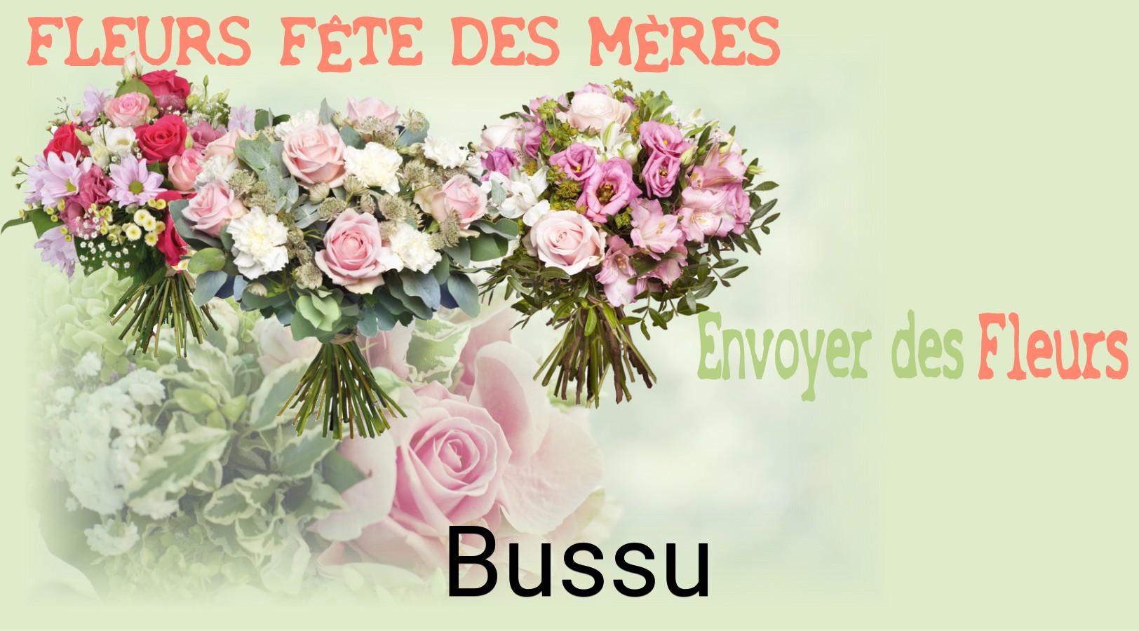 Bouquet de Fête des Mères livré à Bussu